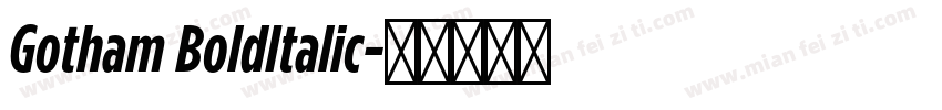 Gotham BoldItalic字体转换